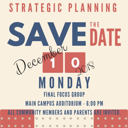 Strategic Planning Focus Group - Monday December 10, 2018 - 6:00 pm - open to all community members and families